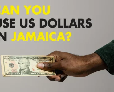 Can You Use US Dollars in Jamaica?